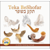 Teka BeShofar: A Shofar Blowing Manual by Avrohom Reit